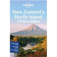 Lonely Planet New Zealand's North Island (Te Ika-a-Maui) 9781742207902