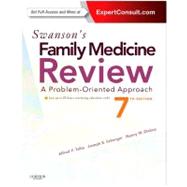 Swanson's Family Medicine Review: A Problem-Oriented Approach (Book with Access Code) 9781455707904
