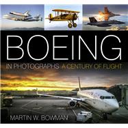Boeing in Photographs 9780750967907