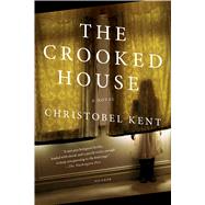 The Crooked House A Novel 9781250117908