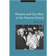 Women and Gay Men in the Postwar Period 9781474267908