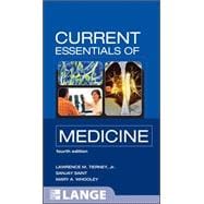 CURRENT Essentials of Medicine, Fourth Edition 9780071637909