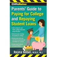 Cliffsnotes Parents' Guide to Paying for College and Repaying Student Loans 9780544577909