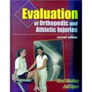 Evaluation of Orthopedic and Athletic Injuries 9780803607910