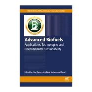 Advanced Biofuels 9780081027912