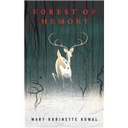 Forest of Memory 9780765387912