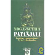 Yoga-Sutra de Patanjali/ Yoga Sutra of Patanjali 9788476407912