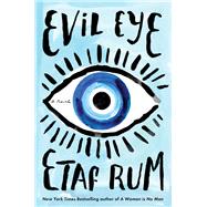 Evil Eye - Rum Etaf