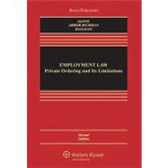 Employment Law: Private Ordering & Its Limitations 9780735597914