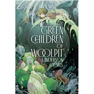 The Green Children of Woolpit 9781534427914