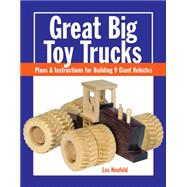 Great Big Toy Trucks 9781627107914
