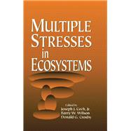 Multiple Stresses in Ecosystems 9780367447915