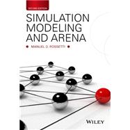 Simulation Modeling and Arena 9781118607916