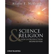 Science and Religion : A New Introduction 9781405187916