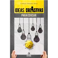 Ideas creactivas para educar 9788497007917
