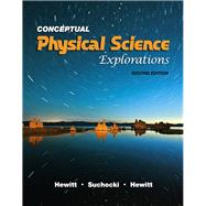 Conceptual Physical Science Explorations 9780321567918
