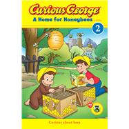 Curious George a Home for Honeybees 9780544237919