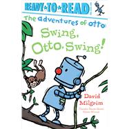 Swing, Otto, Swing! 9781481467919