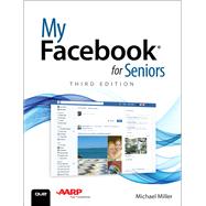 My Facebook for Seniors 9780789757920