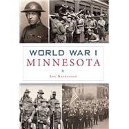 World War I Minnesota 9781467117920