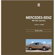 Mercedes-Benz W123 Series 1976-1986 9781845847920
