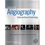 Abrams' Angiography Interventional Radiology 9781609137922