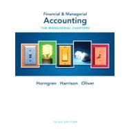 Financial & Managerial Accounting Ch 14-24 (Managerial Chapters) 9780132497923