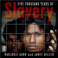 Five Thousand Years of Slavery 9781101917923
