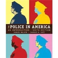 The Police in America: An Introduction 9780073527925