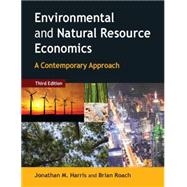 Environmental and Natural Resource Economics: A Contemporary Approach 9780765637925