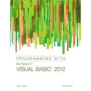 Programming with Microsoft Visual Basic 2012 9781285077925