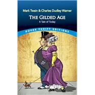 The Gilded Age 9780486437927