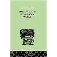 The Social Life In The Animal World 9780415757928