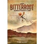 Bitterroot 9780825307928