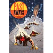 Past Aways 1 9781616557928