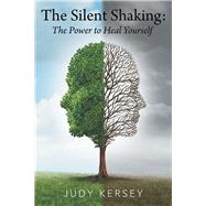 The Silent Shaking 9781973677932