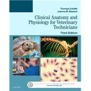 Clinical Anatomy and Physiology for Veterinary Technicians 9780323227933