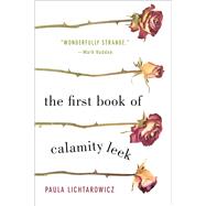 The First Book of Calamity Leek 9781250087935