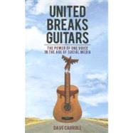 United Breaks Guitars 9781401937935