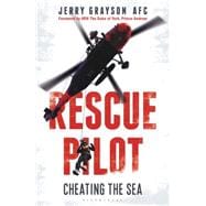 Rescue Pilot Cheating the Sea 9781472917935