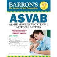 Barron's ASVAB: Armed Services Vocational Aptitude Battery 9780764147937