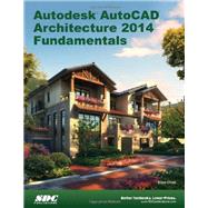 Autodesk AutoCAD Architecture Fundamentals 2014 9781585037940