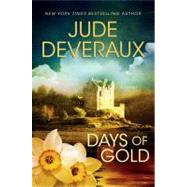 Days of Gold; A Novel 9781439107942
