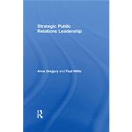 Strategic Public Relations Leadership 9780415667944