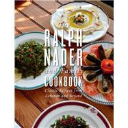 The Ralph Nader and Family Cookbook 9781617757945