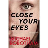 Close Your Eyes 9780316267946