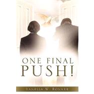 One Final Push!