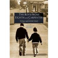 The Boys from Eighth and Carpenter 9781617737947