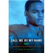 Call Me by My Name 9781442497948
