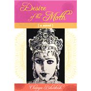 Desire of the Moth 9781937357948